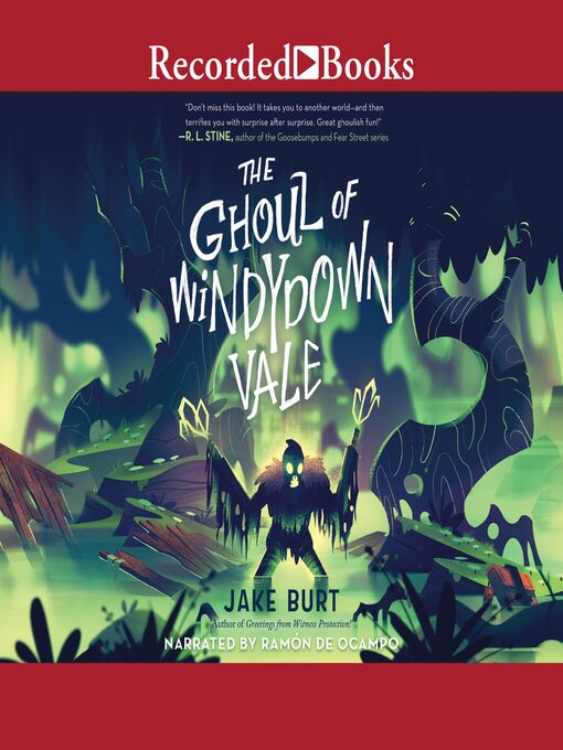 Title details for The Ghoul of Windydown Vale by Jake Burt - Available